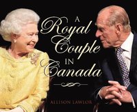 bokomslag Royal Couple in Canada