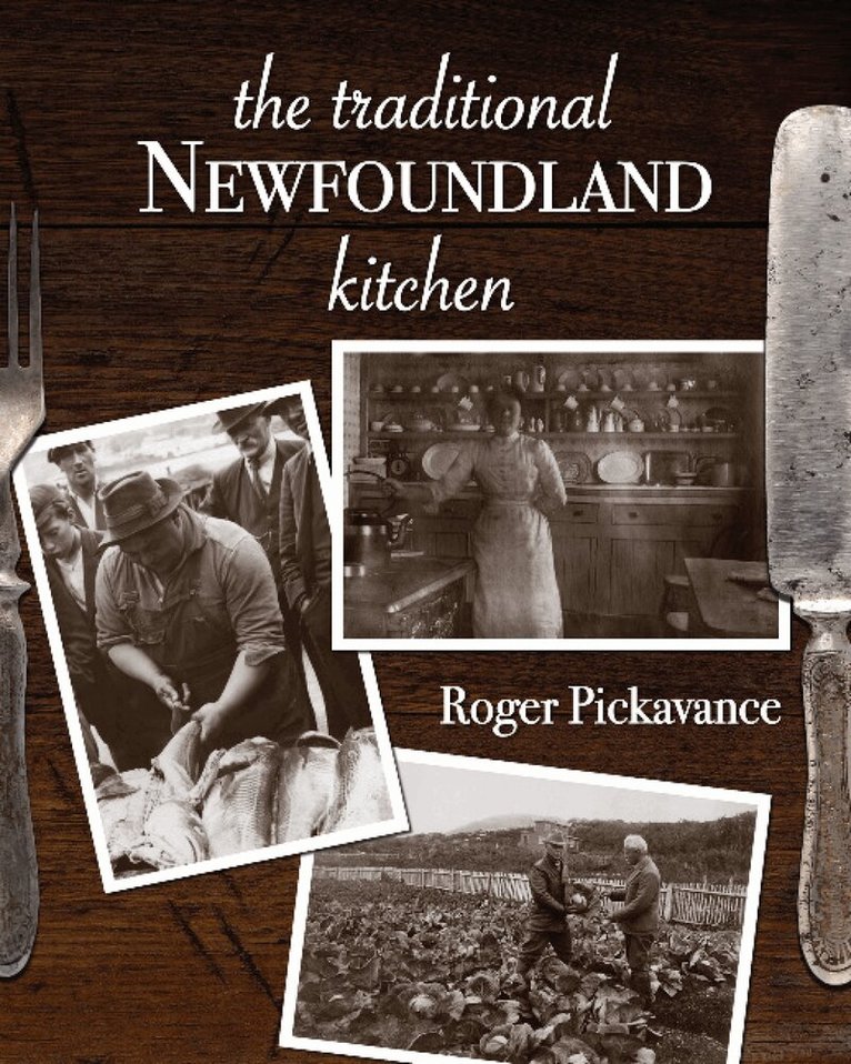 Roger Pickavance - Traditional Newfoundland Kitchen, Häftad