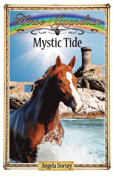 bokomslag Mystic Tide: Sometimes Horses Need a Little Magic