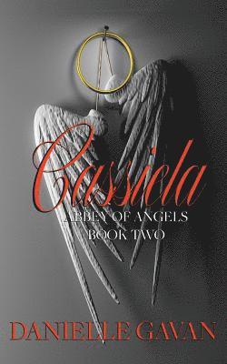 Danielle Gavan - Cassiela: Book Two, Abbey of Angels, Häftad
