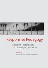 bokomslag Responsive Pedagogy: Engaging Resoratively with Challenging Behaviour