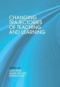 bokomslag Changing Trajectories of Teaching and Learning