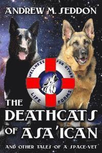 bokomslag The DeathCats of Asa'ican: and Other Tales of a Space-Vet