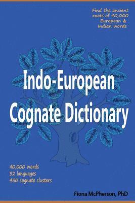 Fiona McPherson - Indo-European Cognate Dictionary, Häftad