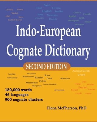 Fiona McPherson - Indo-European Cognate Dictionary, Häftad