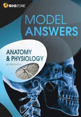 Tracey Greenwood, Lissa Bainbridge-Smith, Kent Pryor, Richard Allan - Anatomy & Physiology Model Answers, Häftad