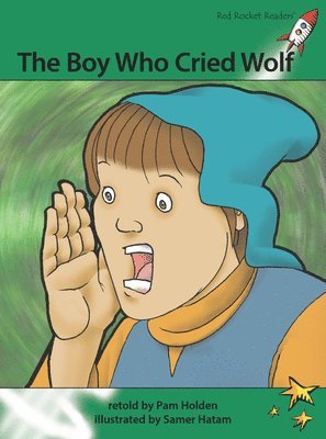 The Boy Who Cried Wolf