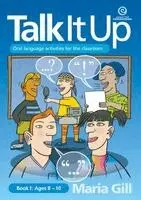 Maria Gill - Talk it Up Book 1 Ages 8-10: Oral language activities for the classroom, Häftad. Tillgänglighet: Lägg i varukorg
