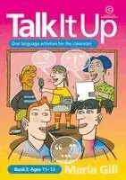 Maria Gill - Talk it Up Book 2 Ages 11-13, Häftad. Tillgänglighet: Lägg i varukorg