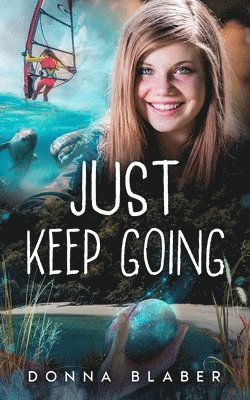 Donna Blaber - Just Keep Going, Häftad
