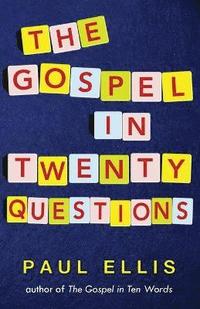 bokomslag The Gospel in Twenty Questions