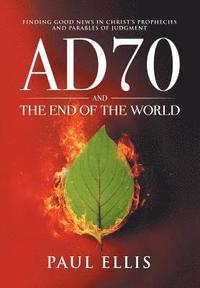 bokomslag AD70 and the End of the World