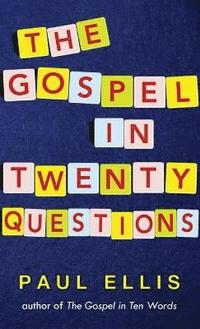 bokomslag The Gospel in Twenty Questions