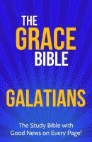 bokomslag The Grace Bible: Galatians