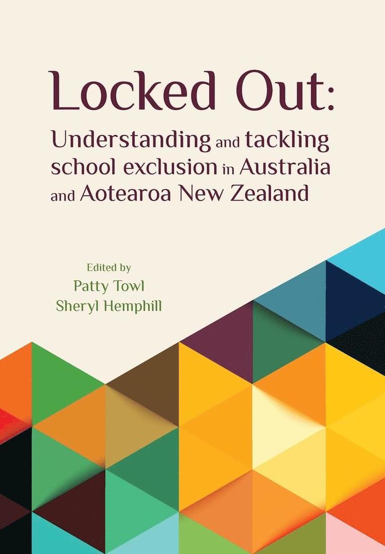 Patty Towl, Sheryl Hemphill - Locked out: Understanding and tackling exclusion in Australia and Aotearoa New Zealand, Häftad