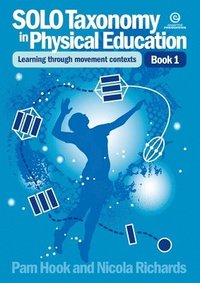 bokomslag SOLO Taxonomy in Physical Education Bk 1