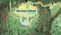 bokomslag The Lazy Friend