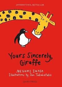 bokomslag Yours Sincerely, Giraffe