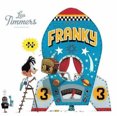 Leo Timmers - Franky, Inbunden