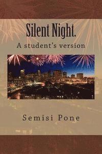 Semisi Pone - Silent Night.: Student's version, Häftad