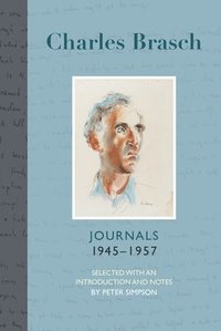 bokomslag Charles Brasch Journals 19451957