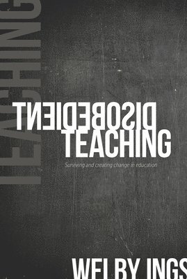bokomslag Disobedient Teaching