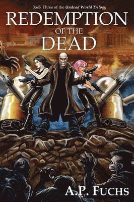 A.P. Fuchs - Redemption of the Dead, Häftad