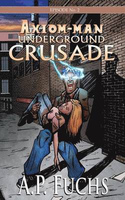A.P. Fuchs - Underground Crusade, Häftad