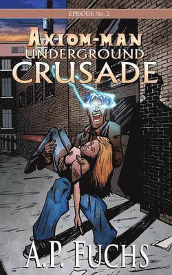 Underground Crusade 1