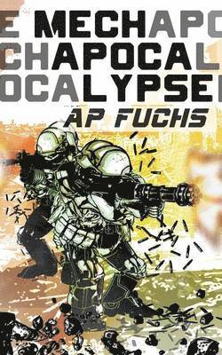 bokomslag Mech Apocalypse
