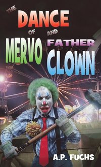 bokomslag Dance of Mervo and Father Clown