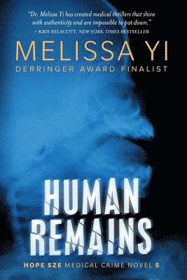 Human Remains: Hope Sze Medical Thriller 1