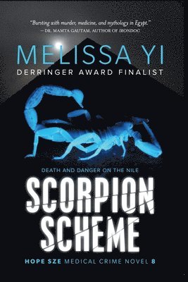 Scorpion Scheme (Hope Sze Medical Crime 8) 1