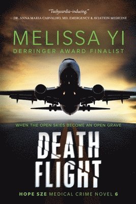 Melissa Yi, Melissa Yuan-Innes - Death Flight, Häftad