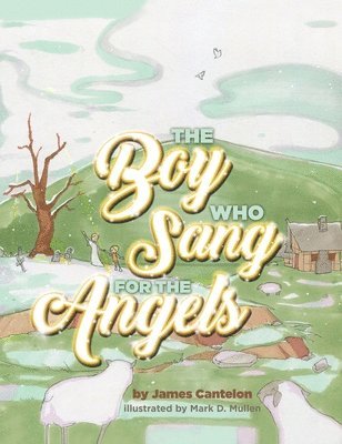 The Boy who Sang for the Angels 1