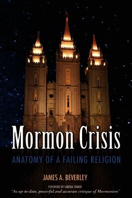 James Beverley - Mormon Crises, Häftad