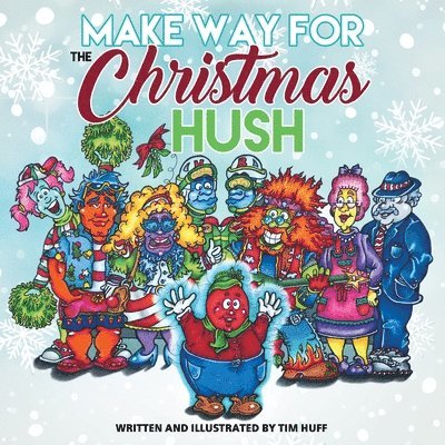 Make Way for the Christmas Hush 1