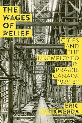 Eric Strikwerda - Wages of Relief, Häftad