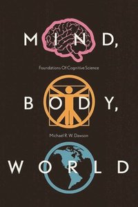 bokomslag Mind, Body, World