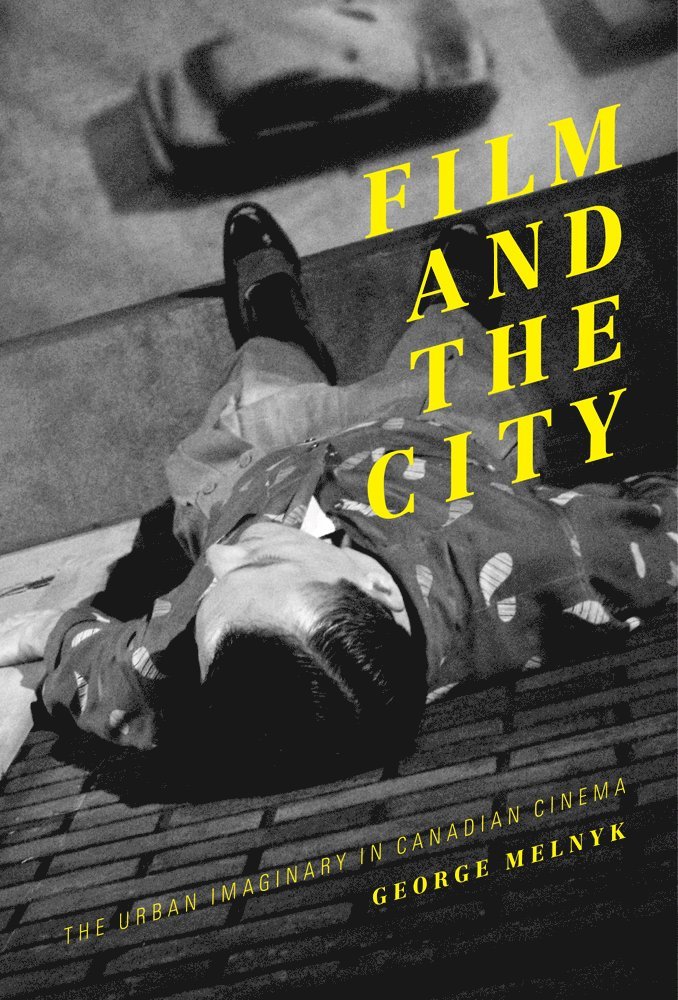 George Melnyk - Film and the City, Häftad