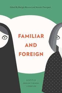 bokomslag Familiar and Foreign