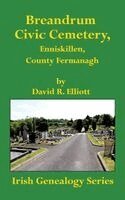 David R Elliott - Breandrum Civic Cemetery, Enniskillen, County Fermanagh, Inbunden