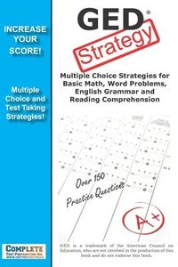 bokomslag GED Strategy: Winning Multiple Choice Strategies for the GED Exam