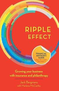 bokomslag Ripple Effect: Growing your business with insurance and philanthropy