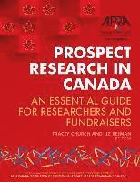 Tracey Church, Liz Rejman - Prospect Research in Canada: An essential guide for researchers and fundraisers, Häftad
