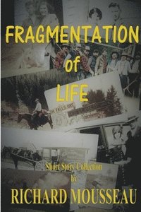 bokomslag Fragmentation of Life