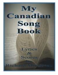 bokomslag My Canadian Song Book