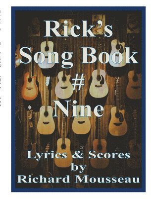 Rick's Song Book # Nine 1