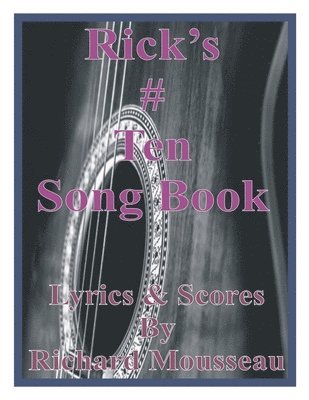 Rick's # Ten Song Book 1