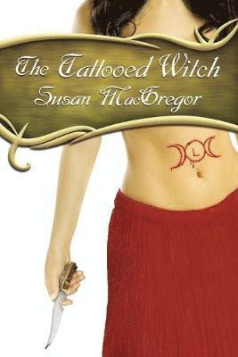Susan J McGregor - Tattooed Witch, Häftad
